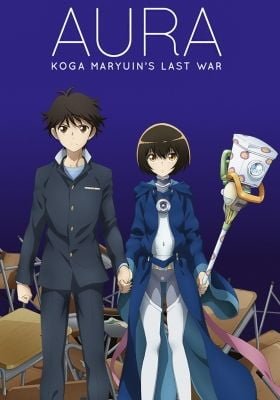Aura: Koga Maryuin's Last War
